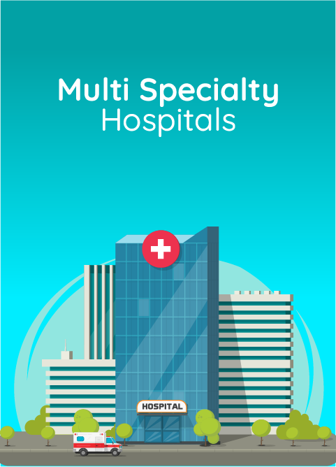Multi Specialty Hospitals